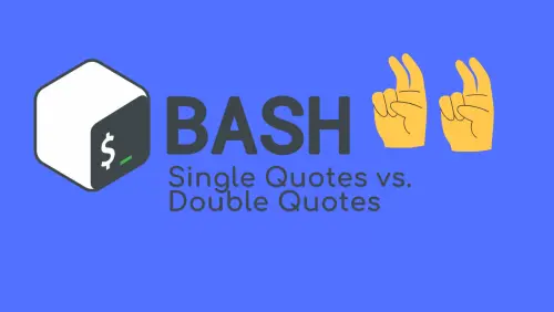 Bash-Anfuehrungszeichen: Single Quotes vs. Double Quotes