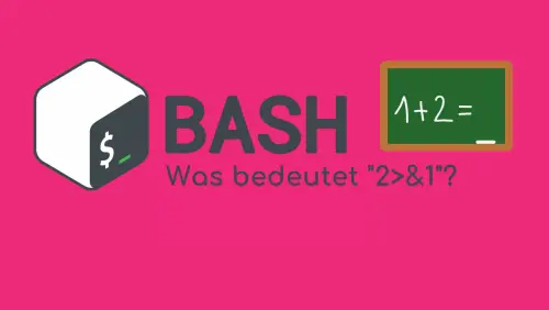 Bash: Was bedeutet 