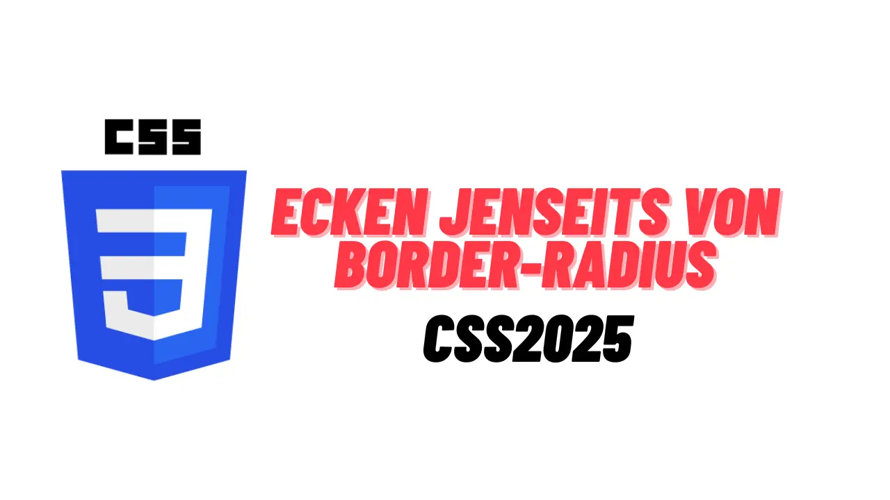 corner-shape in CSS: Ecken jenseits von border-radius