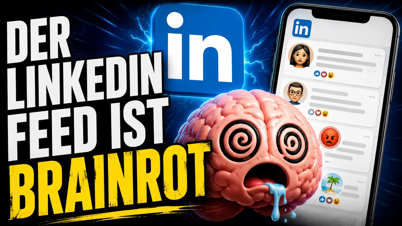 Der LinkedIn-Feed ist Brainrot