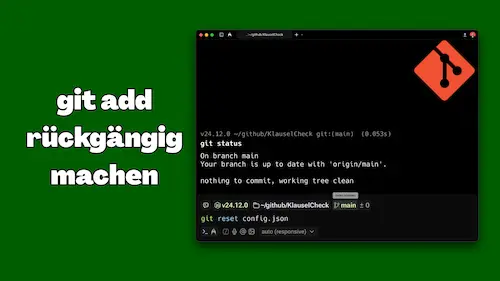 Git: git add rückgängig machen (vor dem Commit)