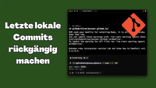Git: Letzte lokale Commits rückgängig machen (ohne Push)