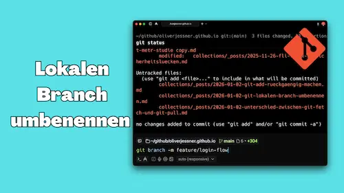 Git: Lokalen Branch umbenennen (einfach erklärt)
