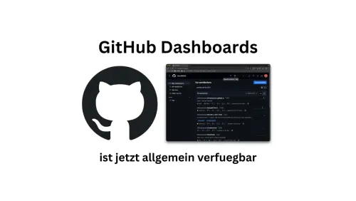 GitHub: Das Repository-Dashboard ist jetzt allgemein verfügbar