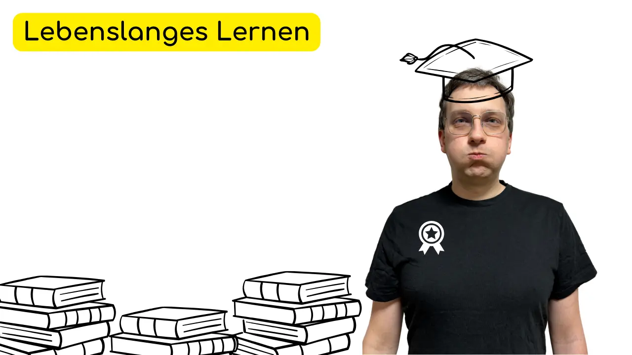 Lebenslanges Lernen