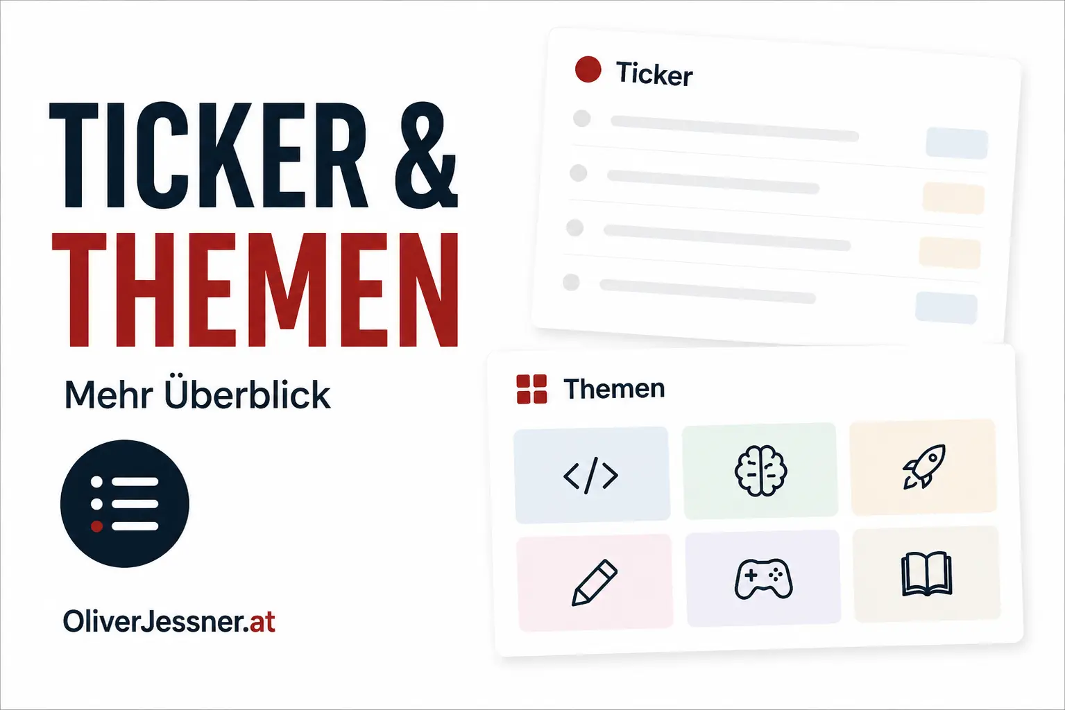 OliverJessner.at – Ticker und Themenbereiche für bessere Orientierung
