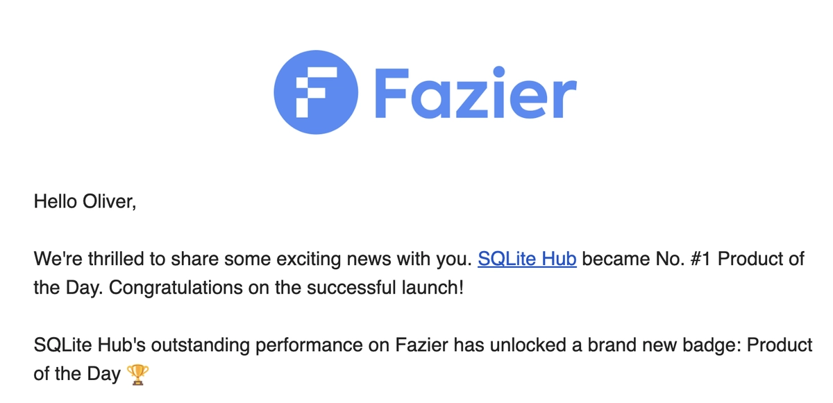 Screenshot einer Fazier-E-Mail, die bestätigt, dass SQLite Hub am 4. Juli 2026 zum Product of the Day gewählt wurde.