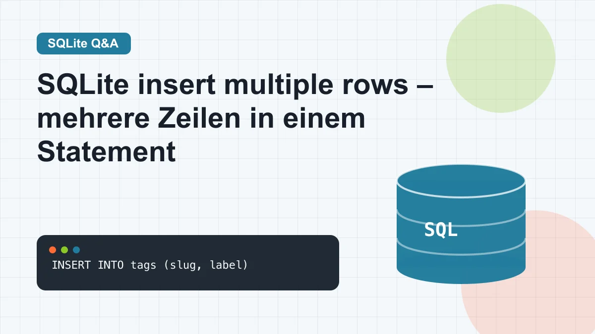 SQLite insert multiple rows – mehrere Zeilen mit INSERT einfügen