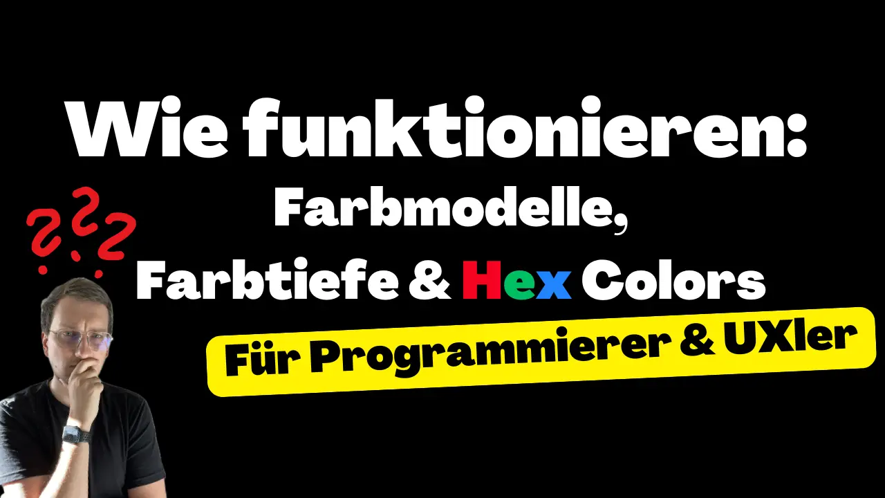 Die faszinierende Welt der Farben - Ein Leitfaden für Programmierer und Designer